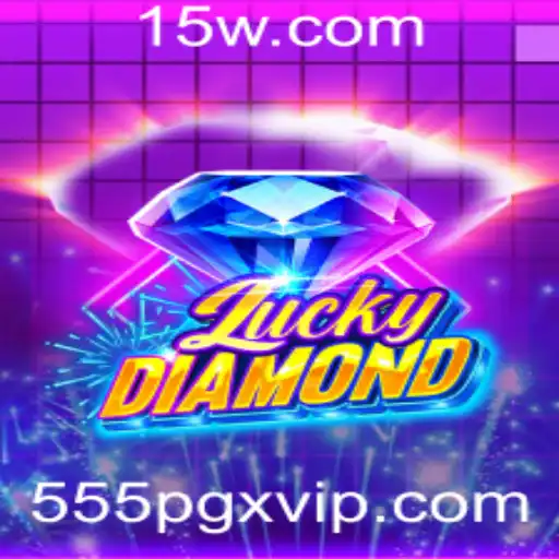 555PGX - Explorando o Fascinante Mundo de LuckyDiamond: O Jogo que Está Conquistando o Mundo