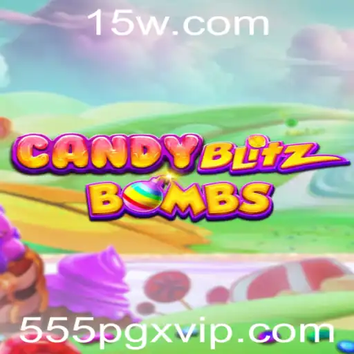 CandyBlitzBombs: A Emoção Viciante do Novo Jogo Popular de 555PGX